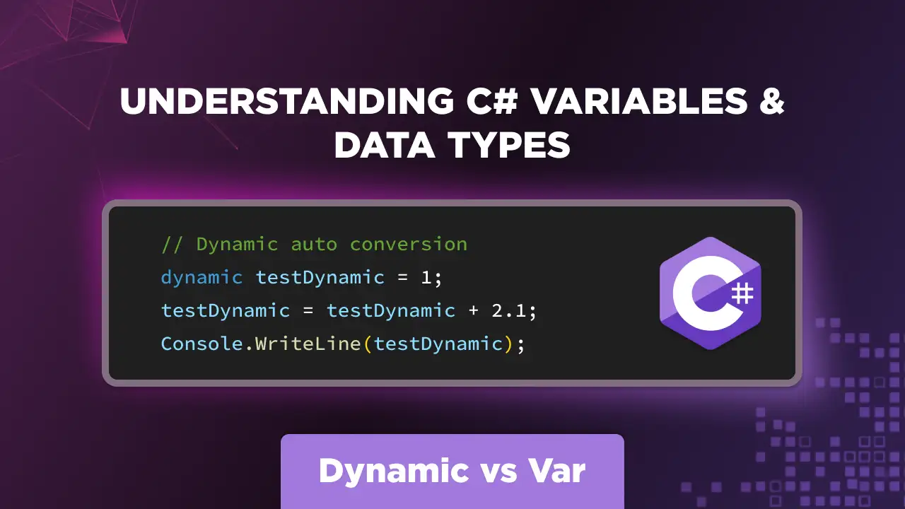 Understanding C# Variables and Data Types